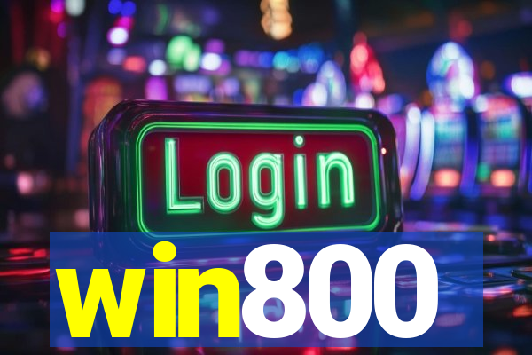 win800