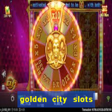 golden city slots vegas casino