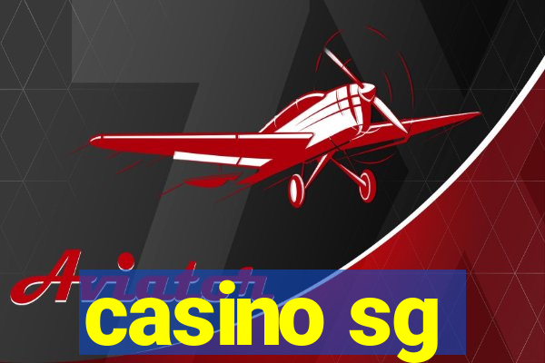 casino sg