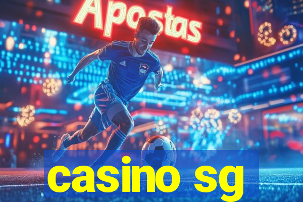 casino sg