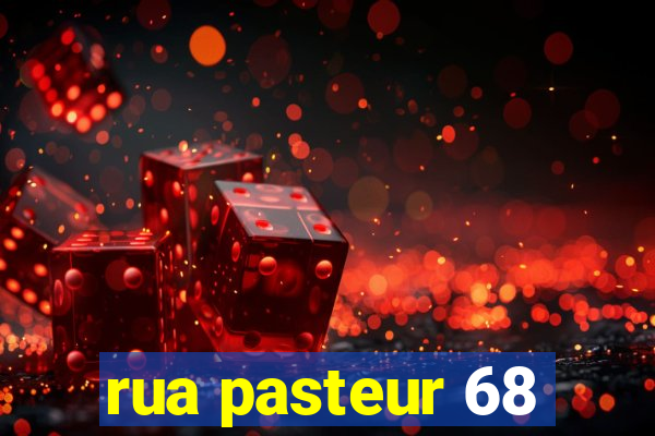 rua pasteur 68