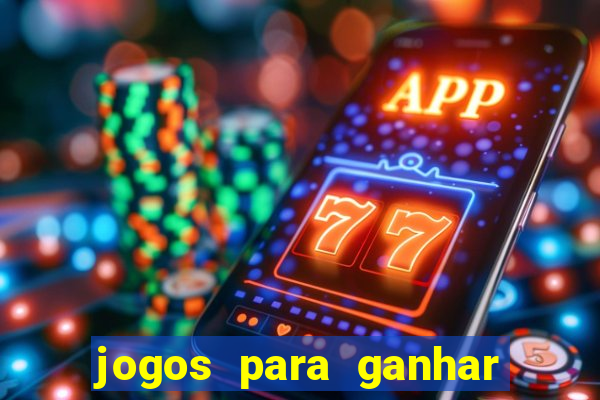 jogos para ganhar dinheiro sem pagar nada