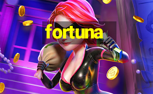 fortuna