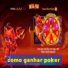 como ganhar poker