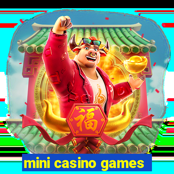 mini casino games