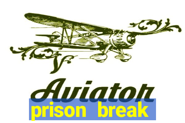 prison break assistir online