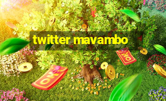 twitter mavambo