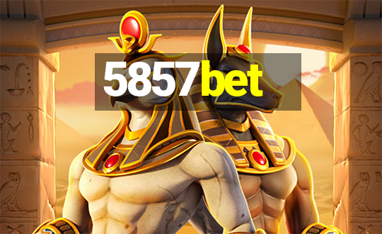 5857bet