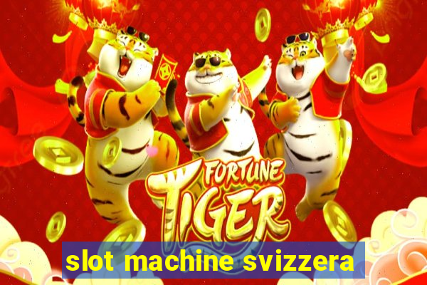 slot machine svizzera