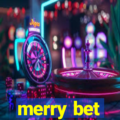 merry bet