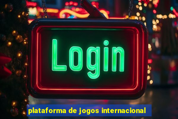 plataforma de jogos internacional