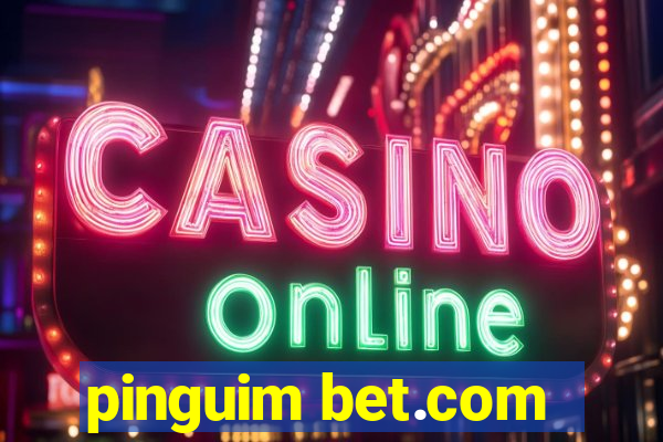 pinguim bet.com