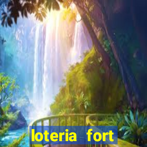 loteria fort resultado de hoje