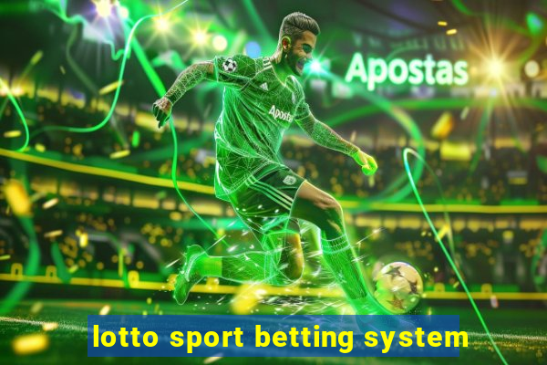 lotto sport betting system