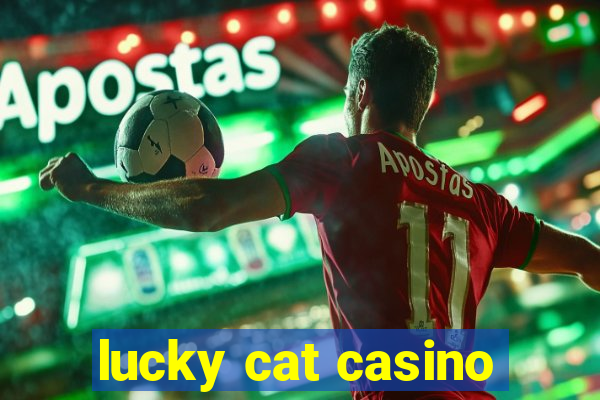 lucky cat casino