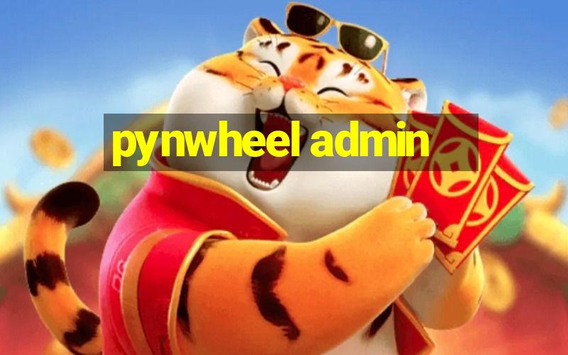 pynwheel admin