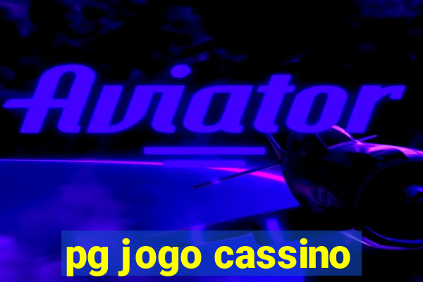 pg jogo cassino