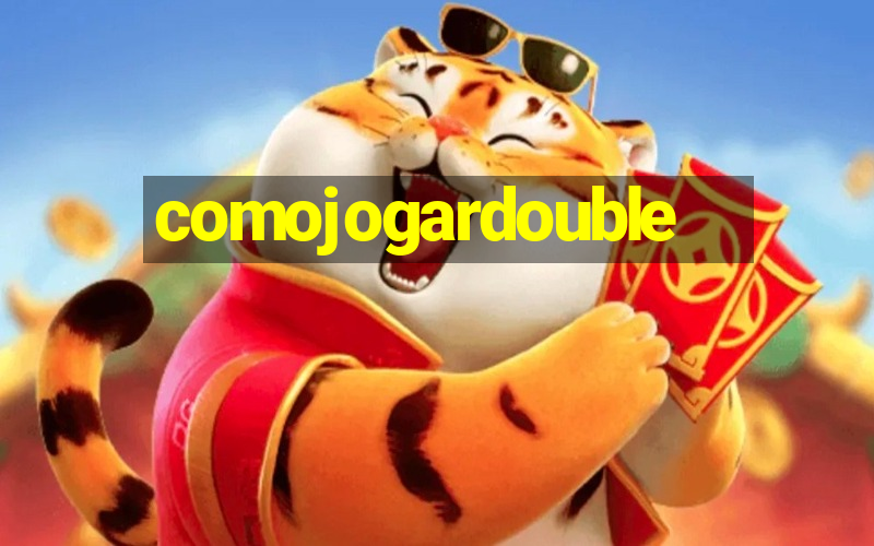 comojogardouble