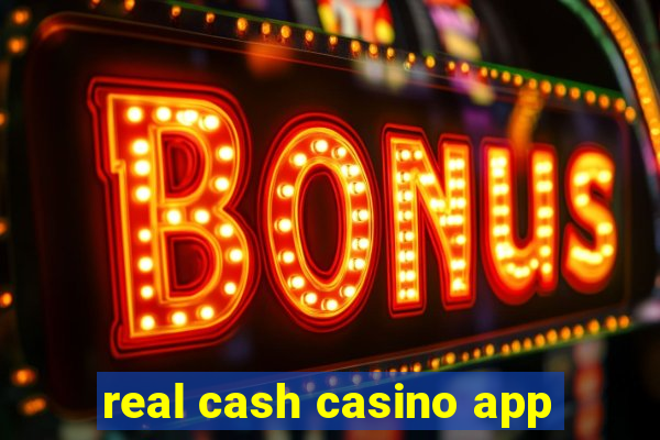 real cash casino app