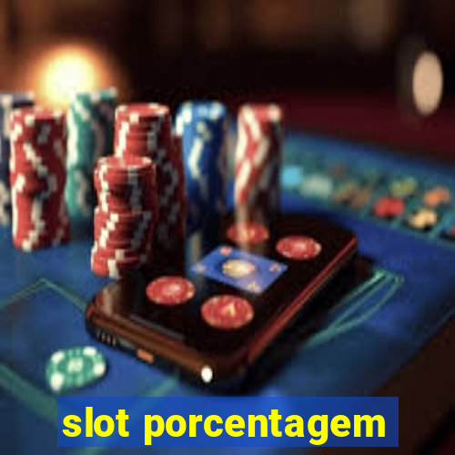 slot porcentagem