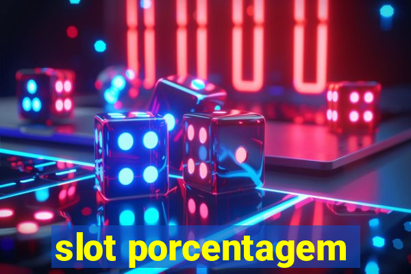 slot porcentagem