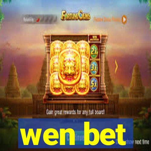 wen bet