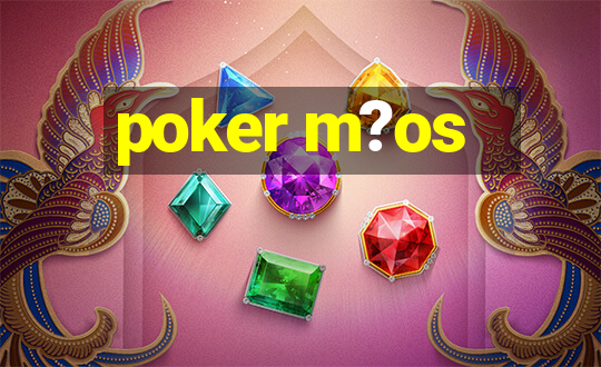 poker m?os