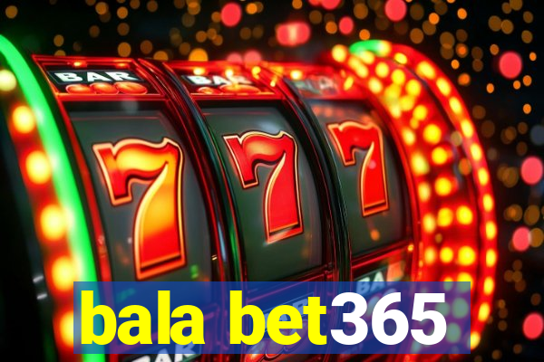 bala bet365