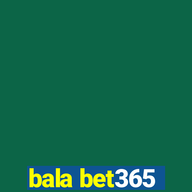 bala bet365