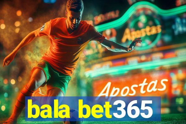 bala bet365