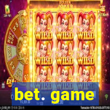 bet. game