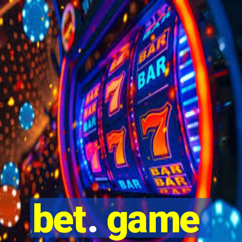 bet. game