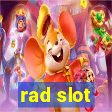 rad slot