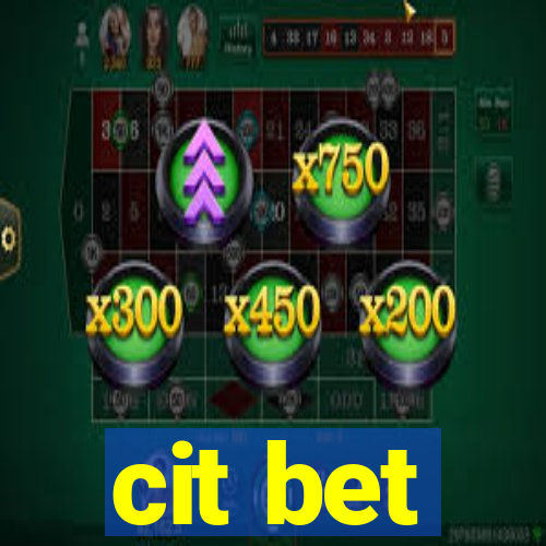 cit bet