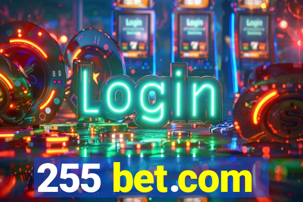 255 bet.com