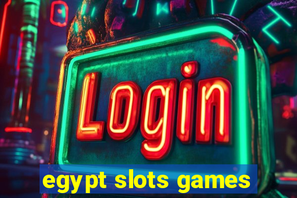 egypt slots games