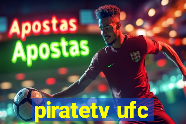 piratetv ufc