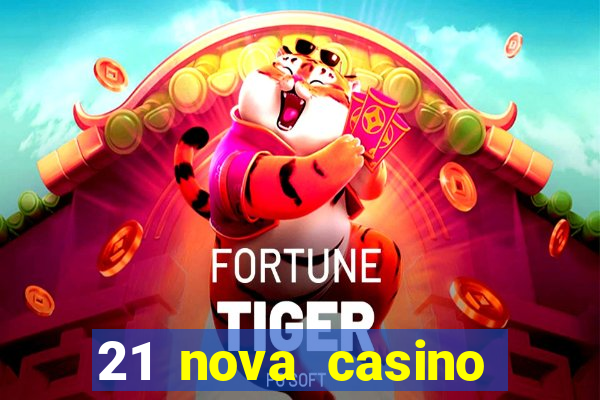 21 nova casino bonus codes