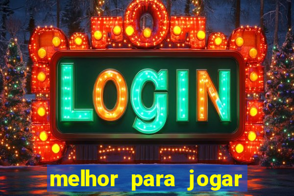 melhor para jogar no tigre