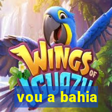 vou a bahia