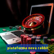 plataforma nova rabbit