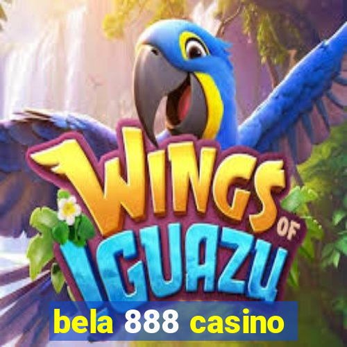 bela 888 casino