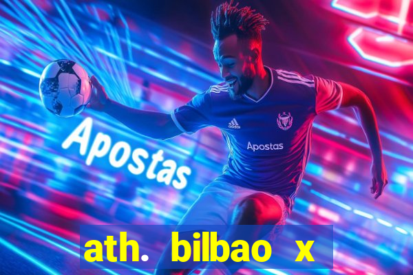 ath. bilbao x atlético madrid