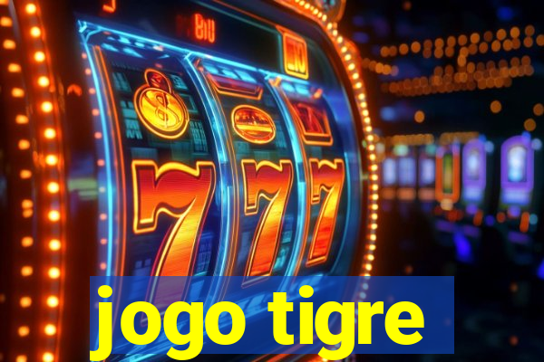 jogo tigre