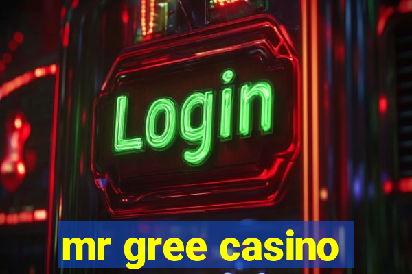 mr gree casino