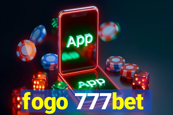 fogo 777bet