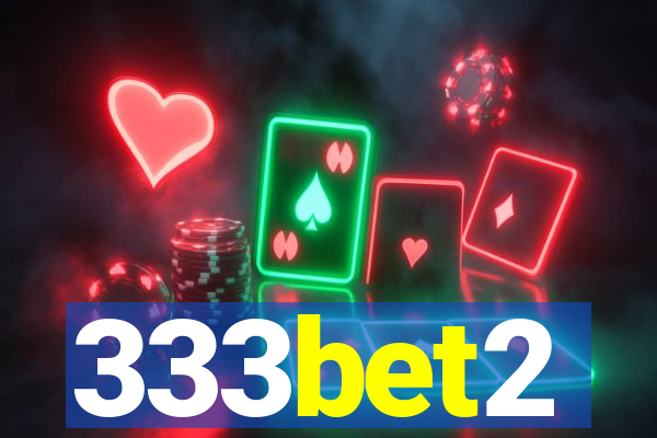 333bet2