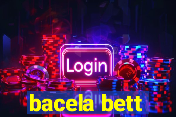 bacela bett