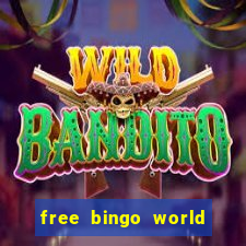 free bingo world free bingo games