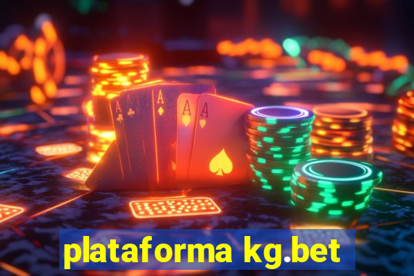 plataforma kg.bet